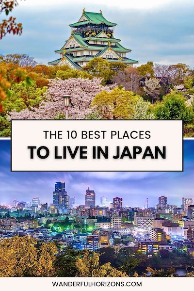 The 10 Best Places to Live in Japan