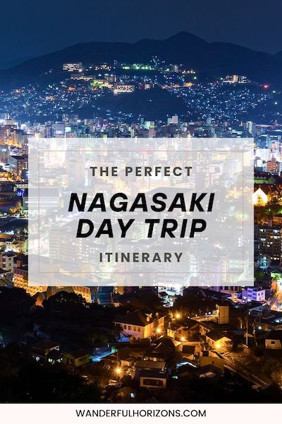 Pinterest: The Perfect Nagasaki Day Trip Itinerary