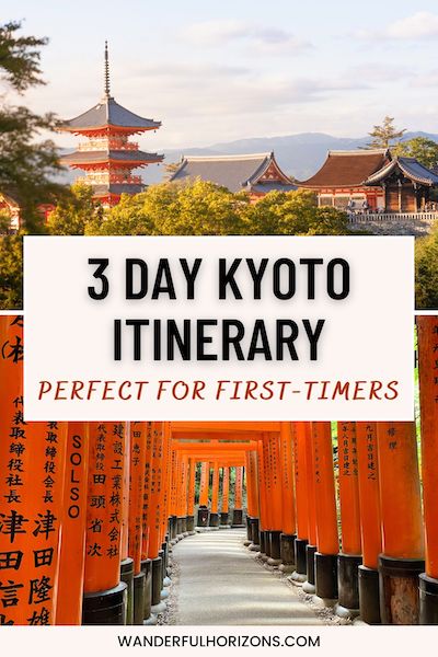 Pinterest Pin: 3 Day Kyoto Itinerary - Perfect for First-Timers