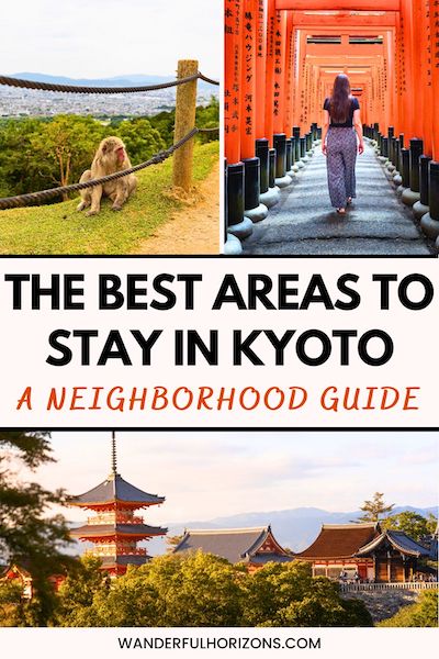 Pinterest Pin: The Best Areas to Stay in Kyoto - A Neighborhood Guide