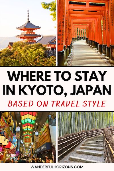 Pinterest Pin: Where to Stay in Kyoto, Japan - Based on Travel Style