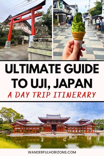 Pinterest Pin: Ultimate Guide to Uji, Japan - A Day Trip Itinerary