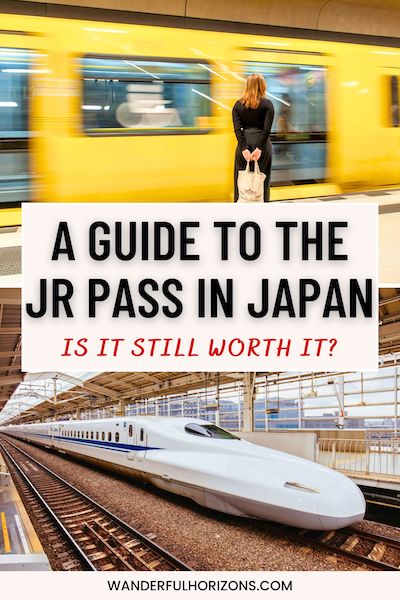 Pinterest Pin: A Guide to the JR Pass in Japan - It Is Still Worth It?