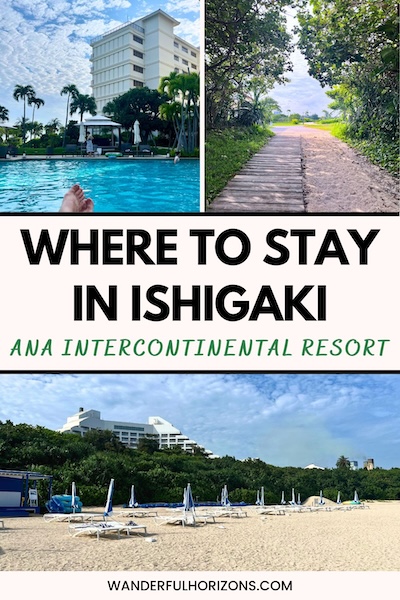 Pinterest Pin: Where to Stay in Ishigaki - ANA InterContinental Resort