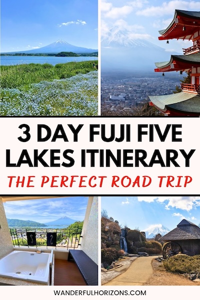 Pinterest Pin: 3 Day Fuji Five Lakes Itinerary - The Perfect Road Trip